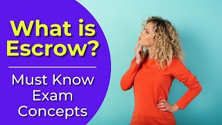 Escrow What is it Real estate license exam questions [upl. by Neelra]