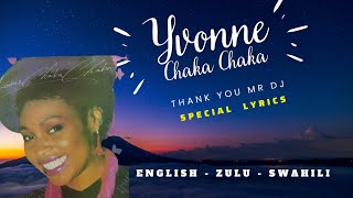 SPECIAL Yvonne Chaka Chaka  Thank you Mr DJ  Lyrics English Zulu Swahili [upl. by Nylesoy]