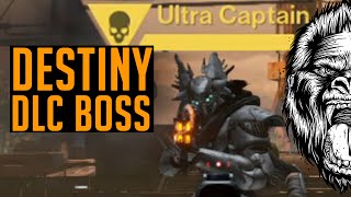 Destiny DLC Boss  How to Get to Ultra Captain  Destiny DLC Glitch [upl. by Edialeda]