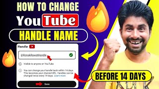 How To Change YouTube Handle Name Before 14 Days 🔥100 GUARANTEE [upl. by Godliman]