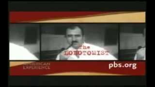 Lobotomy  PBS documentary on Walter Freeman [upl. by Nojad]