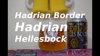 Hadrian Border Hadrian Hellesbock [upl. by Nichani]