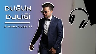 Düğünde DJ olmak  İlk Vlog Ankara [upl. by Kevina586]