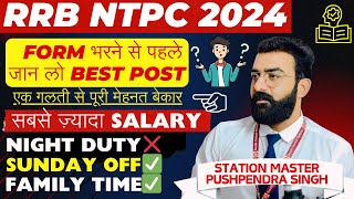 RRB NTPC 🔥 BEST POST 🔥  RRB NTPC NOTIFICATION 2024  RRB NTPC NEW VACANCY  rrbntpc [upl. by Eseuqram]