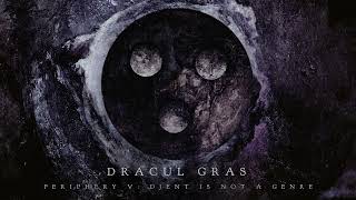 Periphery  Dracul Gras Official Audio [upl. by Yaniv]