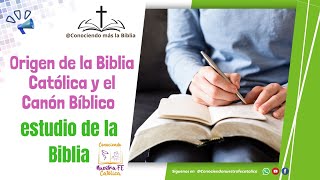 El Origen de la Biblia Católica y la Explicación del Canon Bíblico [upl. by Amerigo]