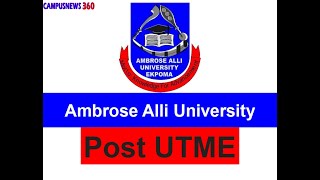 Ambrose Alli University AAU Post UTME and Direct Entry Form How to Apply Ekpoma Edo state [upl. by Lilhak]