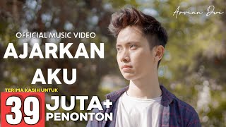 ARVIAN DWI  AJARKAN AKU OFFICIAL MUSIC VIDEO [upl. by Lewan]