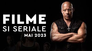 Filme si Seriale Noi in Mai 2023 [upl. by Leis697]