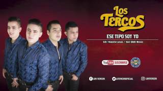 Los Tercos  Ese Tipo Soy Yo  Audio Oficial [upl. by Nylynnej459]