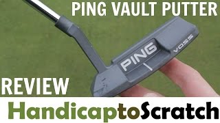 Ping Vault Blade Putter Review [upl. by Loux]