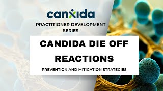 Candida Die Off Reactions Prevention And Mitigation Strategies  Dr Blake Myers ND [upl. by Enetsirk224]