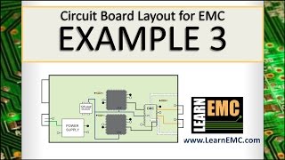 Circuit Board Layout for EMC Example 3 [upl. by Elyr]