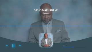 Ebenezer  Sipho Makhabane [upl. by Warde608]