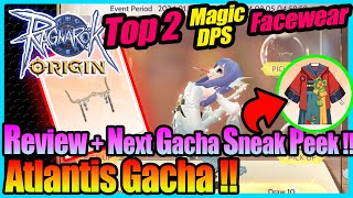 NEW Magic DPS FACE Effect EXPLAINED Atlantis Gacha Review  Next Gacha Ragnarok Origin Global [upl. by Eniluj242]