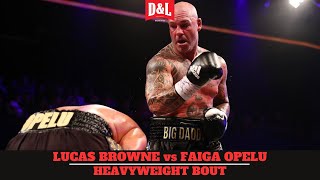 Lucas Browne vs Faiga Opelu  Heavyweight Bout [upl. by Jobe]