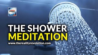 The Shower Meditation [upl. by Tannenwald759]