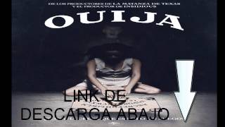 Descargar Ouija 2014 en Español Latino y HD [upl. by Thessa]