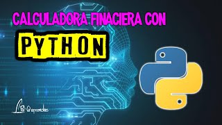 Calculadora financiera con Python [upl. by O'Meara]