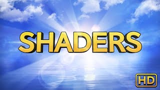 SHADERS HD Official Trailer [upl. by Dempstor359]