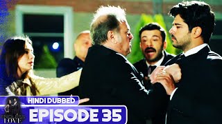 Endless Love  Episode 35  Hindi Dubbed  Kara Sevda [upl. by Jonis]