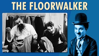 Charlie Chaplin  The Floorwalker  1916  Comedy  Full movie  Reliance Entertainment [upl. by Onida563]