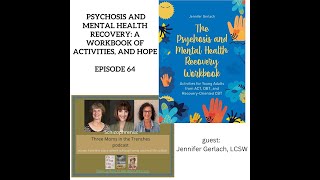 Psychosis and Mental Health Recovery A Workbook of Activities and Hope Ep 64 [upl. by Airoled388]