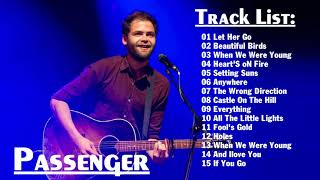 Passenger Best Songs  passenger Greatest Hits Full Album cover songs [upl. by Lark625]