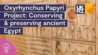 Oxyrhynchus Papyri Project  Conserving and preserving ancient Egypt [upl. by Ahsenrat]