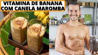 EMAGREÇA COM VITAMINA DE BANANA COM CANELA SECA BARRIGA [upl. by Shea]