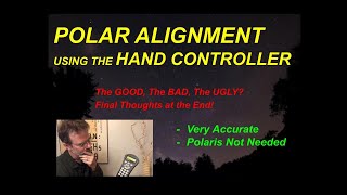 Polar Alignment Using The Hand Controller Method  Polaris is not needed for this method [upl. by Spada445]