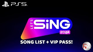 Lets Sing 2024  Song List with VIP Pass PS5 [upl. by Maryrose]