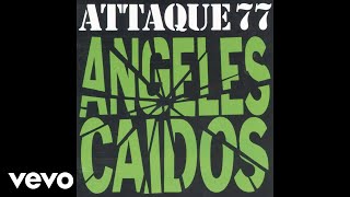 Attaque 77  Porque Te Vas Official Audio [upl. by Julieta]