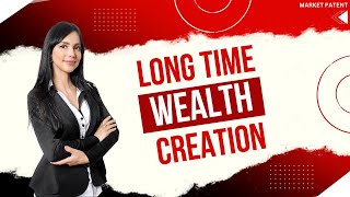 Long Term Wealth Creation  Stock Market [upl. by Jesher]