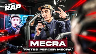 EXCLU Mecra  Faites percer Mecra PlanèteRap [upl. by Nnaid560]