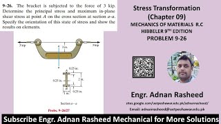 Determine the principal stress and maximum inplane shear stress Problem 926 Mech of materials [upl. by Eidoow824]