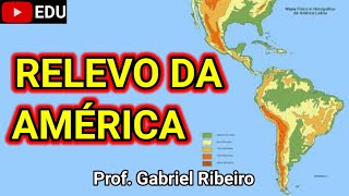 Relevo da América  Canal Conversa Geográfica [upl. by London912]