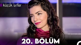 Küçük Sırlar 20 Bölüm FULL HD [upl. by Aibonez791]