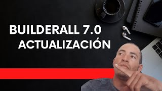 🔥BUILDERALL 7 0 TUTORIAL EN ESPAÑOL⤵ [upl. by Colleen]