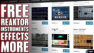 Get Tons of FREE REAKTOR Instruments amp Effects  The REAKTOR User Library [upl. by Elvyn]