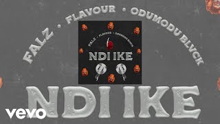 Falz  Ndi Ike Official Audio ft Flavour ODUMODUBLVCK [upl. by Sorce]