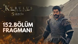 Kuruluş Osman 152Bölüm Fragmanı [upl. by Lleral]