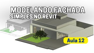 Modelando fachada simples no Revit Aula 12 [upl. by Lona]