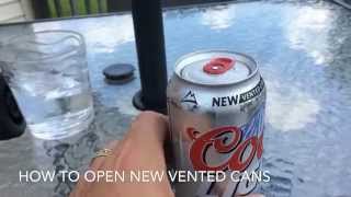 How to Open the new Vented Coors Light and Molson Canadian Cans [upl. by Tudela963]