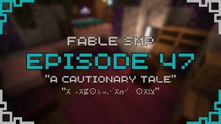 Cautionary Tale  Ep47 Fable SMP [upl. by Leinehtan83]