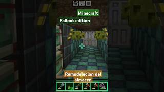 Minecraft Fallout Edition REMODELANDO EL ALMACEN fallout minecraft reels shorts videos gaming [upl. by Nilyahs]