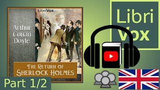 The Return of Sherlock Holmes by Sir Arthur Conan DOYLE read by Various Part 12  Full Audio Book [upl. by Osbert]