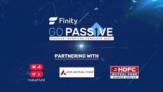 Finity GoPassive Investing Conclave 2021 [upl. by Herculie337]