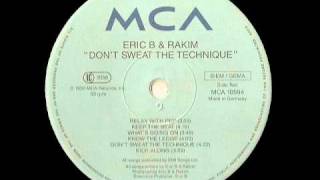 Dont Sweat The Technique  Eric B amp Rakim [upl. by Healy361]