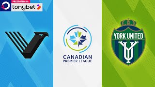 HIGHLIGHTS Vancouver FC vs York United September 6 2024  Presented by tonybet [upl. by Frohman]